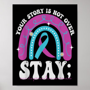 Stay Your Story Is Not Over Suicide Prevention Awa Poster