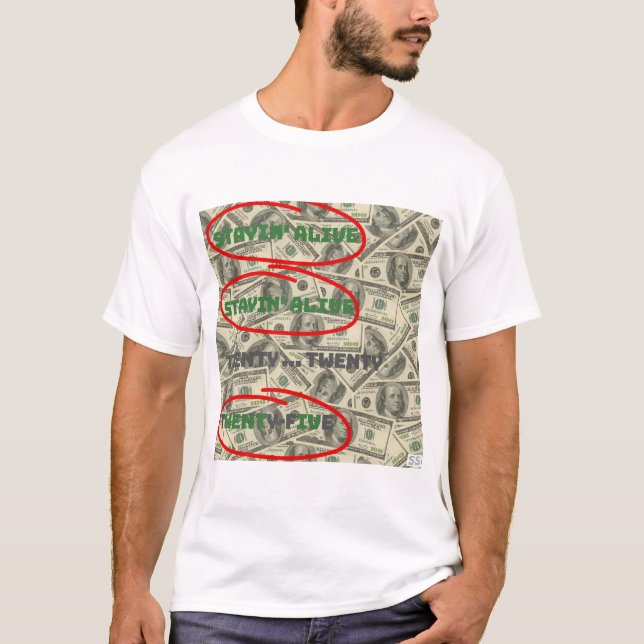 Stayin' Alive_2025 T-Shirt (Front)