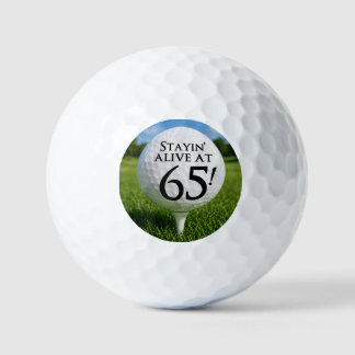 Stayin’ Alive at 65 – Funny Golf Birthday Balls