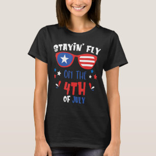 Stayin' Fly On 4th Of July Cute Fourth Of July Bab T-Shirt