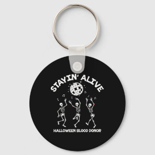 Stayin Halloween Alive Skeleton Dancing Spooky Dis Key Ring
