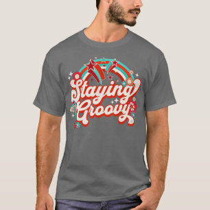 Staying 60s Vintage 70s Retro Saying Hippie Positi T-Shirt