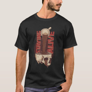 Staying Alive Gothic Coffee Caffeine Skull Coffee T-Shirt