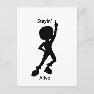 Staying alive postcard