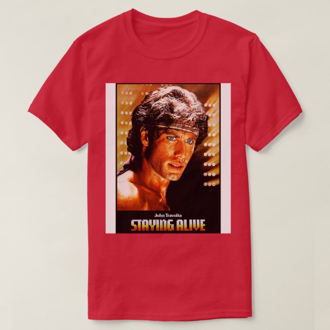 Staying Alive T-Shirt (Design Front)