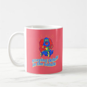 STAYING DELULU IS THE SOLULU  COFFEE MUG