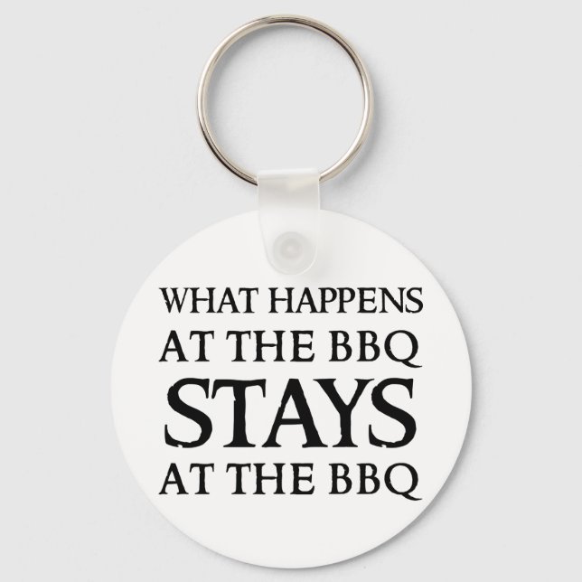 STAYS AT THE BBQ KEY RING (Front)