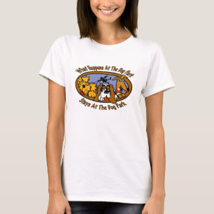 Stays @ The Dog Park T-Shirt