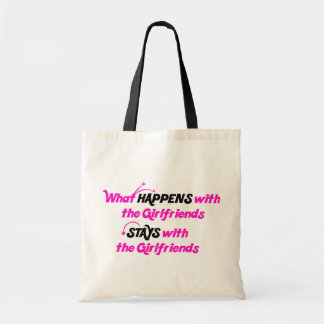 Stays With Girlfriends Tote Bag