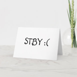 STBY GET WELL GREETING CARD
