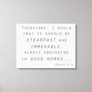 steadfast immoveable lds scripture mosiah canvas print