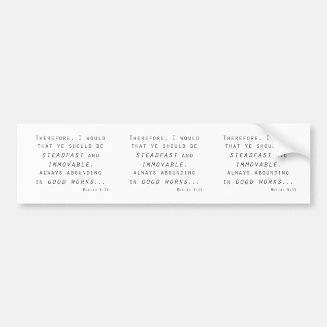 steadfast immoveable mosiah lds scripture bumper sticker (Front)