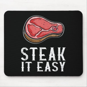 Steak It Easy Funny Bbq Barbecue Meat Smoker Pitma Mouse Pad