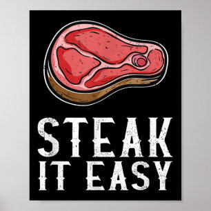 Steak It Easy Funny Bbq Barbecue Meat Smoker Pitma Poster