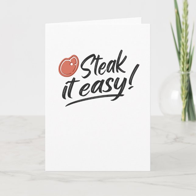 Steak It Easy Grill BBQ Funny Griller Gifts Card (Front)