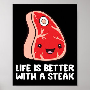 Steak Lover Bbq Grilling Meat Life Is Better With Poster