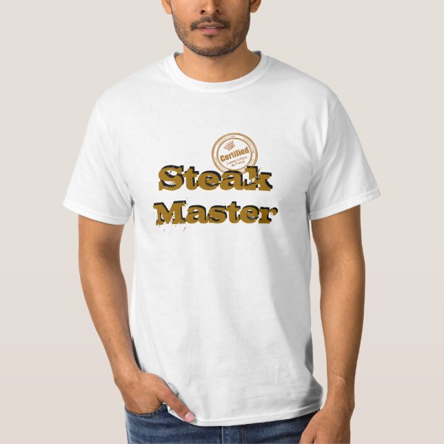 Steak Master Certified T-Shirt (Front)