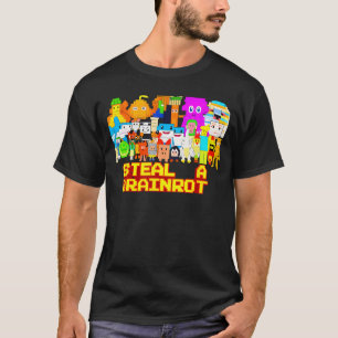 Steal a Brainrot Meme Video Game Gamers girl T-Shirt