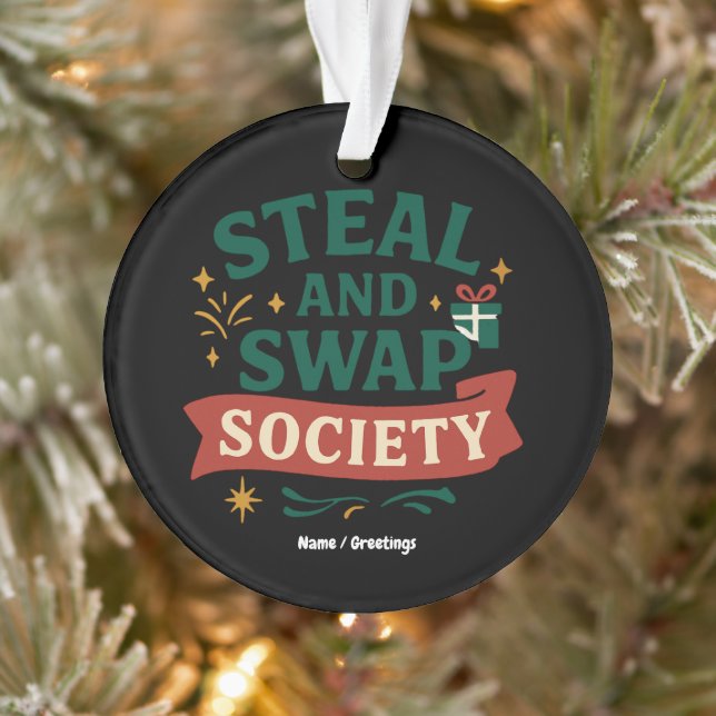 Steal And Swap Society — Funny Gift Exchange Party Ornament (Tree)