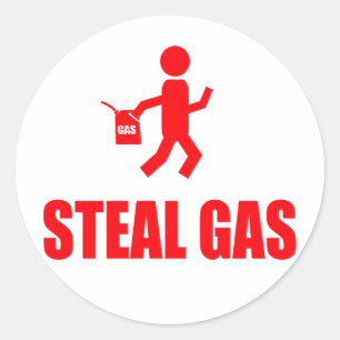 Steal Gas Classic Round Sticker