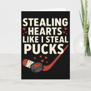 Stealing Heart Like I Steal Pucks Valentines Day H Card