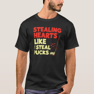 Stealing Heart Like I Steal Pucks Valentines Day H T-Shirt