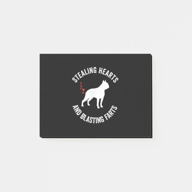 Stealing Hearts And Blasting Farts Boston Terrier Post-it Notes (Front)
