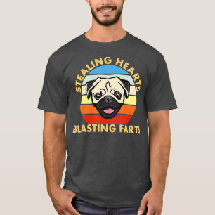 Stealing Hearts and Blasting Farts Dog Pug Funny  T-Shirt