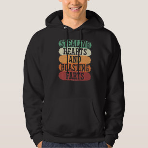 Stealing Hearts And Blasting Farts for a Valentin Hoodie