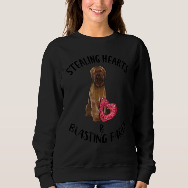 Stealing Hearts Blasting Farts Briard Valentines D Sweatshirt (Front)