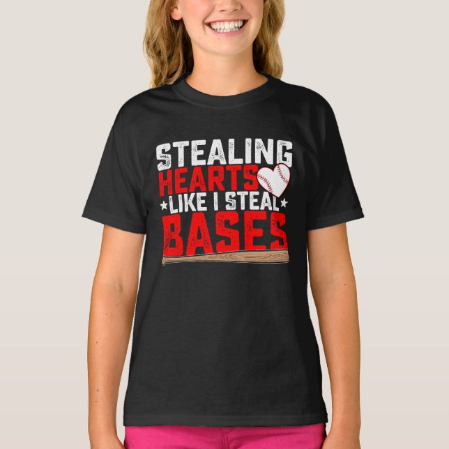 Stealing Hearts Like I Steal Bases Baseball T-Shirt (Front)