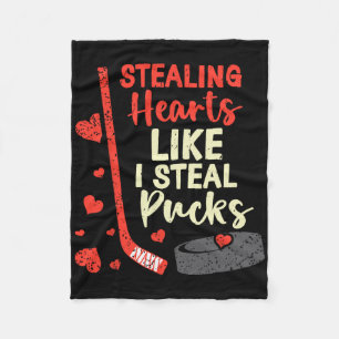Stealing Hearts Like I Steal Pucks Funny Valentine Fleece Blanket