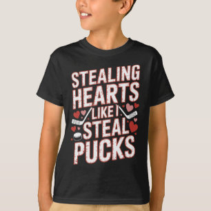 Stealing Hearts Like I Steal Pucks Hockey Valentin T-Shirt