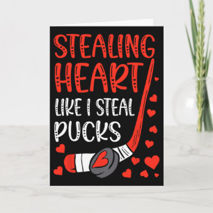 Stealing Hearts Like I Steal Pucks Valentines Day Card