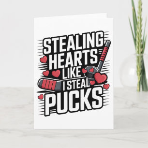 Stealing Hearts Like I Steal Pucks Valentine's Day Card