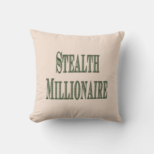 Stealth Millionaire Cushion