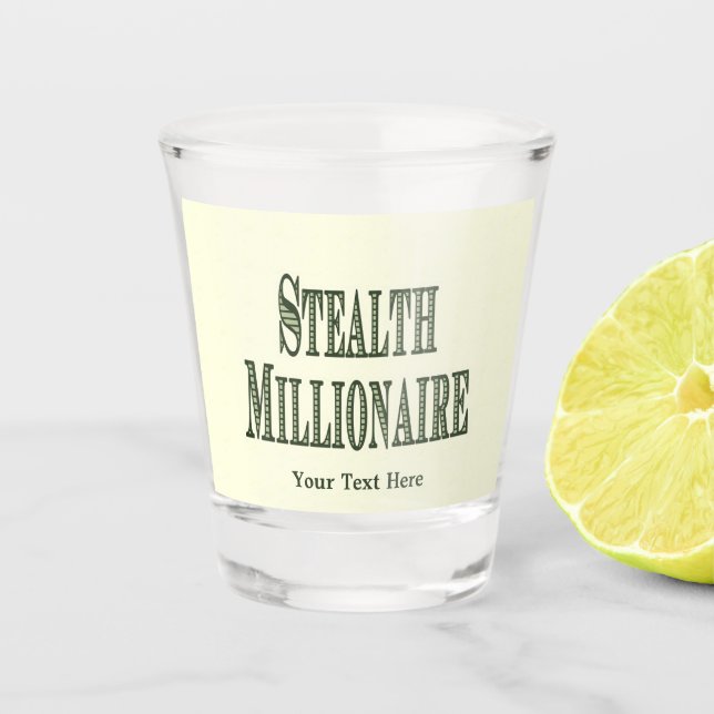 Stealth Millionaire Shot Glass (Front)