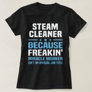 Steam Cleaner T-Shirt