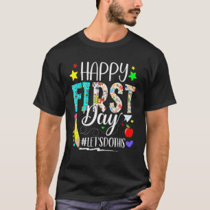 Steam Teacher Students First Day Of School Stem Sp T-Shirt