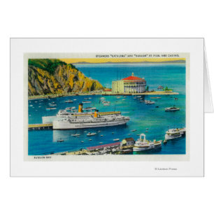 Steamers Catalina and Avalon at Pier, and Casino