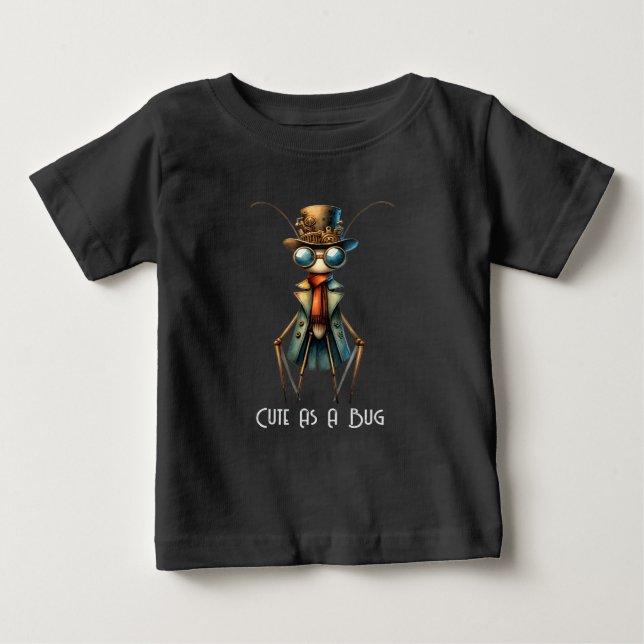 Steampunk Bug - Cute as a Bug Baby T-Shirt (Front)