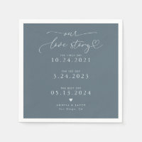 Steel Blue Our Love Story Elegant Script Wedding