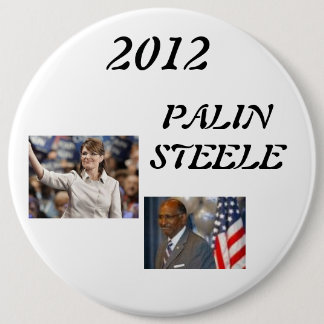 steele 1, palin 2012, 2012, PALINSTEELE 6 Cm Round Badge