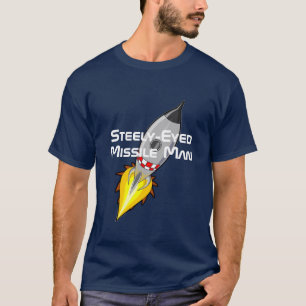 Steely-Eyed Missile Man T-Shirt