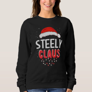 Steely Santa Claus Christmas Matching Costume Prem Sweatshirt