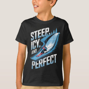 Steep Icy And Perfect Alpine Skiing T-shirt.png T-Shirt