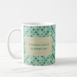 "Steeping Grace in Every Cup" Teal Geometric Coffee Mug
