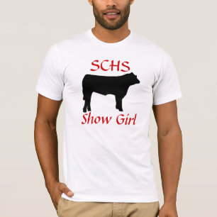 steer cow, SCHS, Show Girl T-Shirt