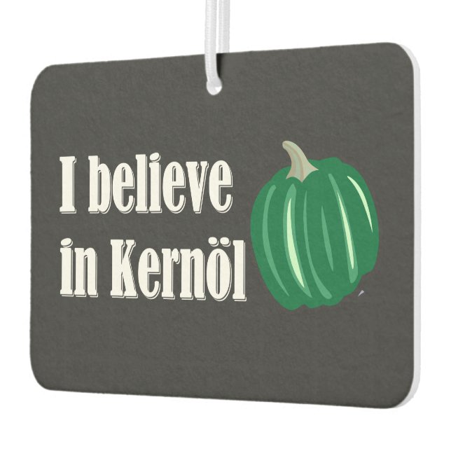 Steiermark Österreich I belive in Kernöl Car Air Freshener (Left)