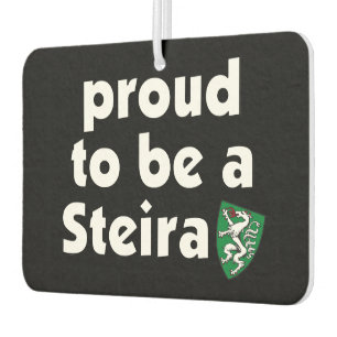 Steiermark Österreich Proud to be a Steira Car Air Freshener
